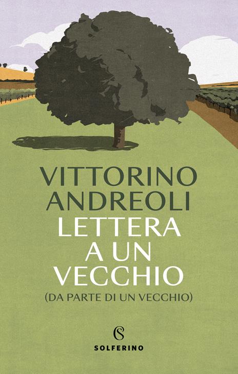 Il Libro. «Lettera a un vecchio (da parte di un vecchio)» di V. Andreoli